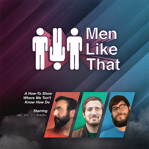 Men Like That: Episode XIV - Three Butt Cheeks
