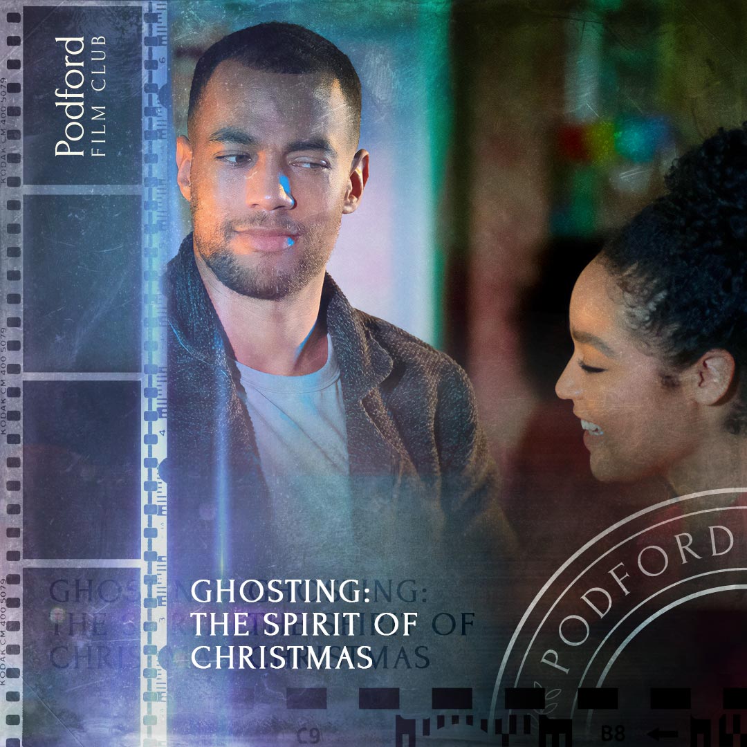 Podford Film Club: Ghosting: The Spirit of Christmas (Commentary Track)