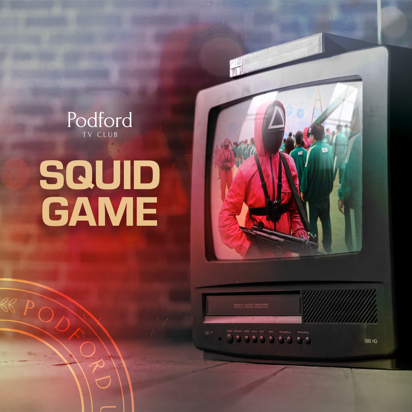 Podford TV Club: Squid Game (Spoilercast)